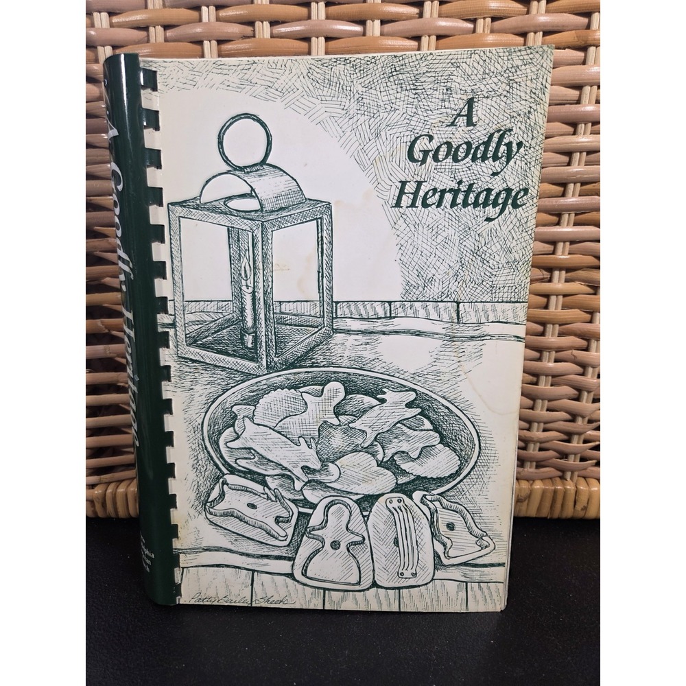 New Philadelphia Moravian Church Cookbook Winston Salem NC, A Goodly Heritage